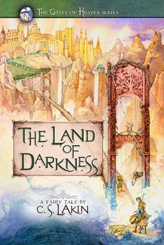 Kniha The Land of Darkness C. S. Lakin