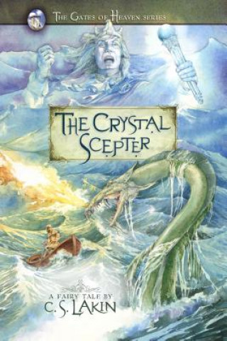 Kniha The Crystal Scepter C. S. Lakin