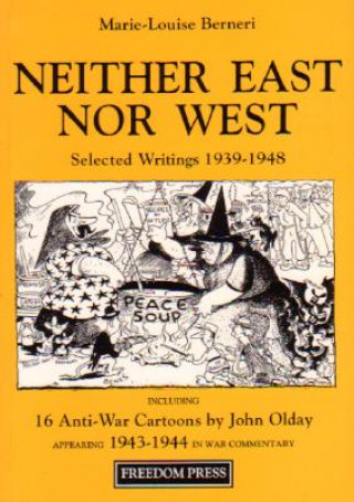 Könyv Neither East Nor West Marie-Louise Berneri