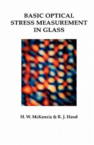 Książka Basic Optical Stress Measurement in Glass Howard M. McKenzie