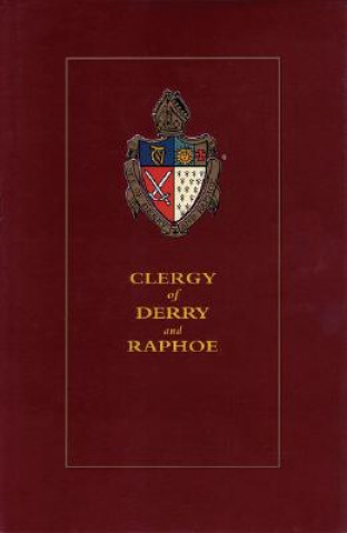 Könyv Clergy of Derry and Raphoe Canon D. Crooks