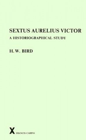 Kniha Sextus Aurelius Victor H. W. Bird