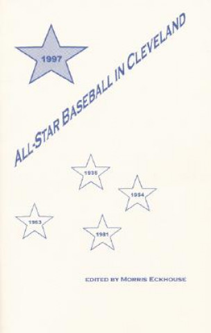 Kniha All-Star Baseball in Cleveland Morris Eckhouse