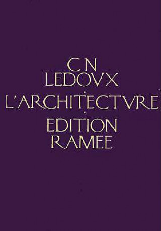 Kniha L'Architecture Claude Nicolas LeDoux