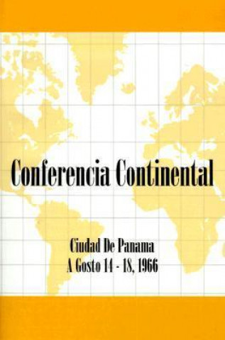 Carte Conferencia Continental: Ciudad de Panama A Gosto 14-18, 1966 Theodore P. Banks