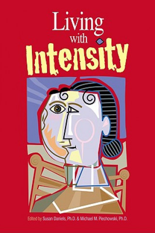 Knjiga Living with Intensity Susan Daniels