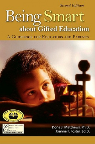 Książka Being Smart about Gifted Education Dona J. Matthews