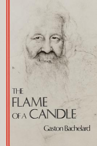 Kniha The Flame of a Candle Gaston Bachelard