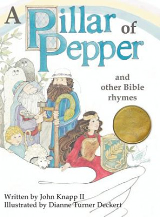 Kniha A Pillar of Pepper and Other Bible Rhymes II John Knapp