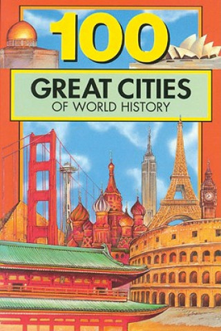 Βιβλίο 100 Great Cities Chrisanne Beckner