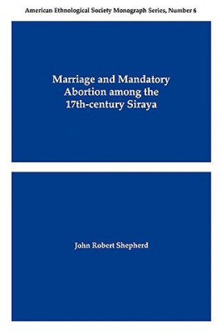 Libro Marriage and Mandatory Abortion Among the 17th-Century Siraya John Robert Shepherd