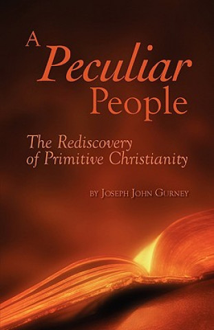 Kniha Peculiar People Joseph John Gurney