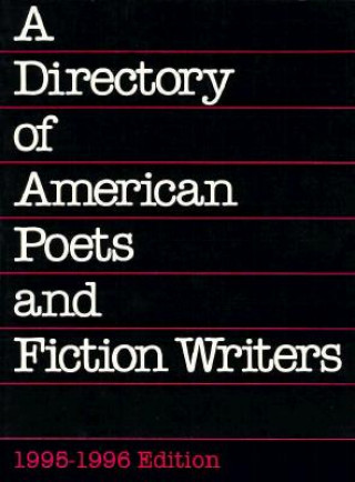 Book A Directory of American Poets and Fiction Writers, 1994-1996 Poets & Writing Inc