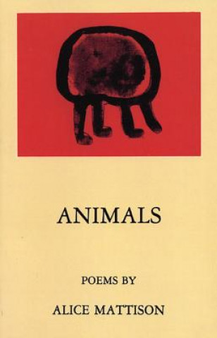 Knjiga Animals Alice Mattison