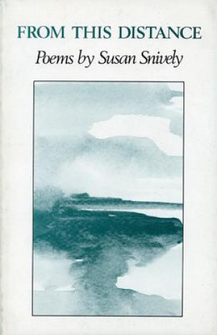 Livre From This Distance Susan Snively