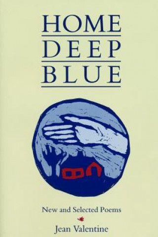 Buch Home Deep Blue Jean Valentine