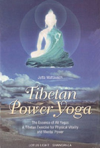 Kniha Tibetan Power Yoga Jutta Mattausch