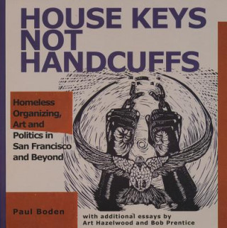 Książka House Keys Not Handcuffs Paul Boden