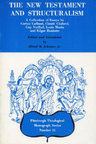 Kniha New Testament and Structuralism Alfred M. Johnson