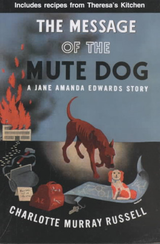 Kniha The Message of the Mute Dog Charlotte Murray Russell