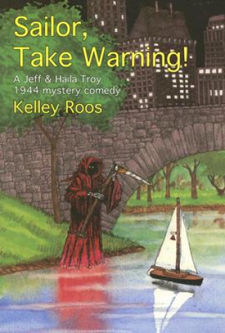 Carte Sailor, Take Warning! Kelley Roos