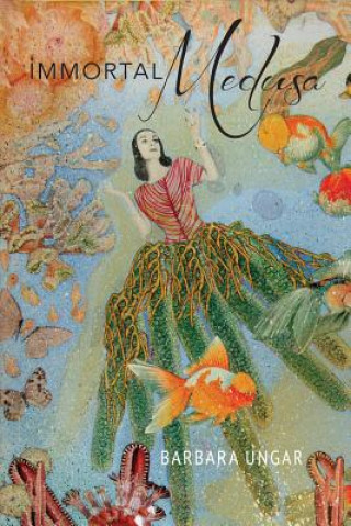 Buch Immortal Medusa Barbara Louise Ungar