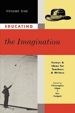 Carte Educating the Imagination Christopher Edgar