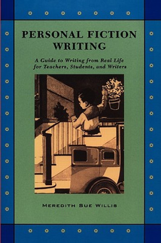 Kniha Personal Fiction Writing Meredith Sue Willis