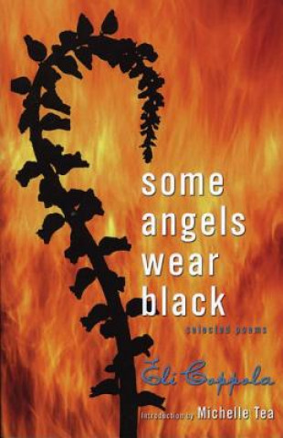 Kniha Some Angels Wear Black: Selected Poems Eli Coppola