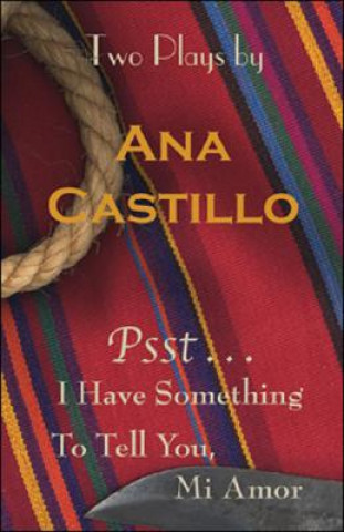 Book Psst ...: I Have Something to Tell You, Mi Amor Dianna Ortiz