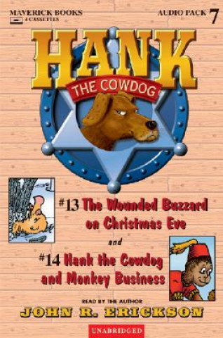 Audio Hank the Cowdog: The Wounded Buzzard on Christmas Eve/Hank the Cowdog and Monkey Business John R. Erickson