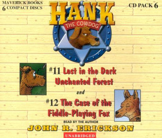 Audio Hank the Cowdog: Lost in the Dark Unchanted Forest/The Case of the Fiddle-Playing Fox John R. Erickson