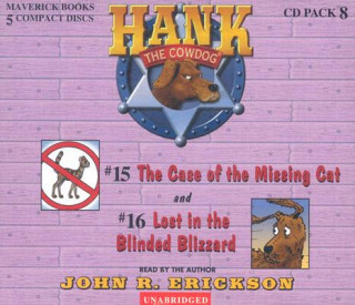 Audio Hank the Cowdog CD Pack #8: The Case of the Missing Cat/Lost in the Blinded Blizzard John R. Erickson