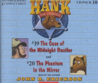 Audio Hank the Cowdog: The Case of the Midnight Rustler/The Phantom in the Mirror John R. Erickson