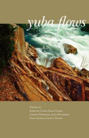 Knjiga Yuba Flows Judy Halebsky