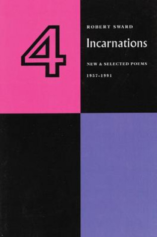 Kniha Four Incarnations Robert Sward