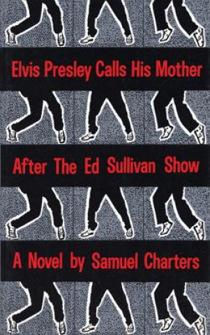 Carte Elvis Presley Calls His Mother After The Ed Sullivan Show Samuel Barclay Charters