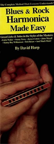 Carte Blues Rock Harmonica Made Easy: Everything You Need to Know David Harp