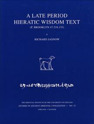 Carte Late Period Hieratic Wisdom Text (P. Brooklyn 47.218.135) Richard Lewis Jasnow