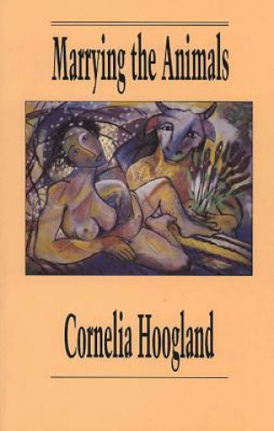 Livro Marrying the Animals Cornelia Hoogland
