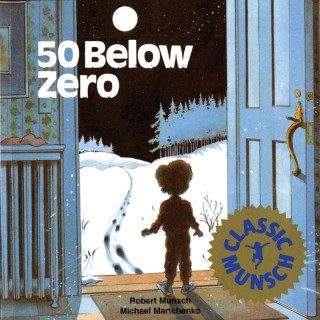 Book 50 Below Zero Robert N. Munsch
