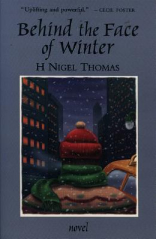 Kniha Behind the Face of Winter H. Nigel Thomas