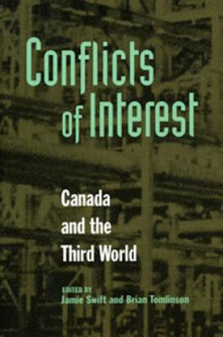 Książka Conflicts of Interest: Canada and the Third World Jamie Swift