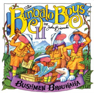 Książka Bushmen Brouhaha: Bungalo Boys John Bianchi