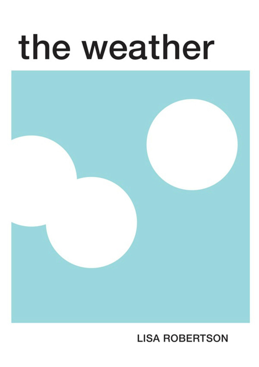Buch The Weather Lisa Robertson
