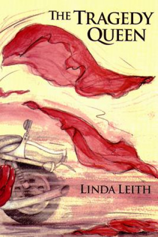 Könyv The Tragedy Queen Linda Leith