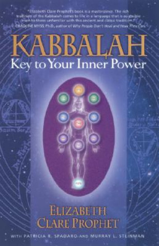 Könyv Kabbalah: Key to Your Inner Power Elizabeth Clare Prophet