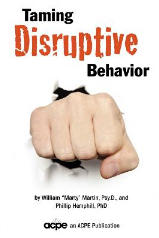 Knjiga Taming Disruptive Behavior William "Marty" Martin