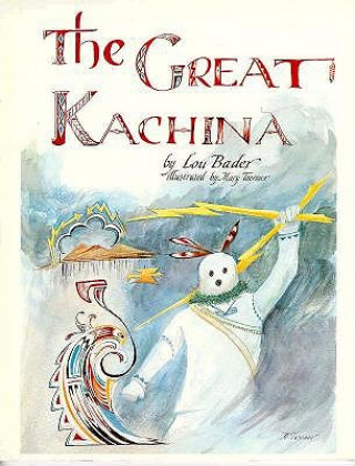 Book The Great Kachina Lou Bader