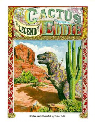 Carte The Legend of Cactus Eddie Brian Gold